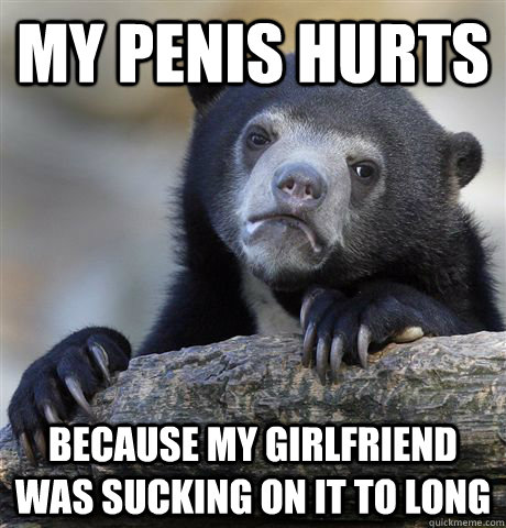My Penis Hurts 63