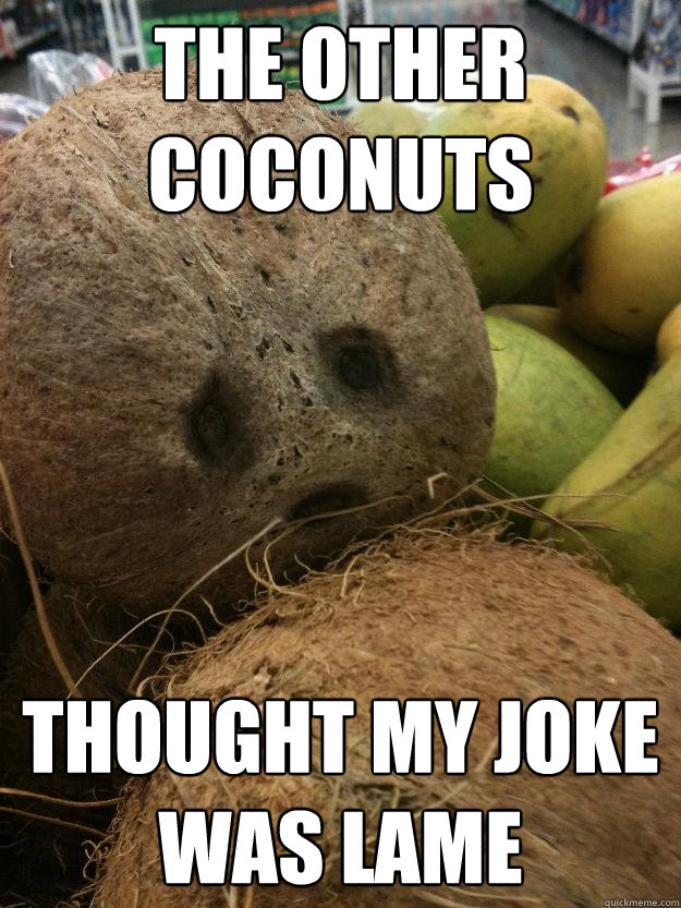 Image result for coconut meme