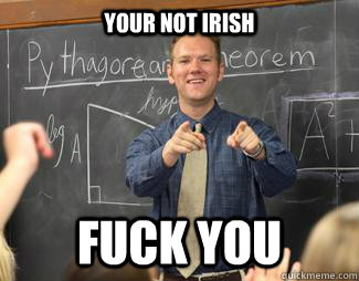 Fuck You In Irish 11