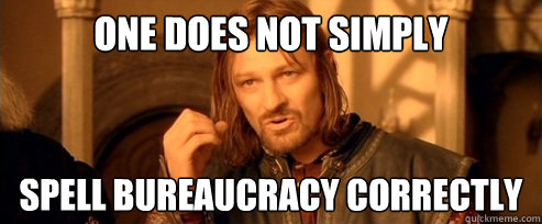 Image result for bureaucracy memes