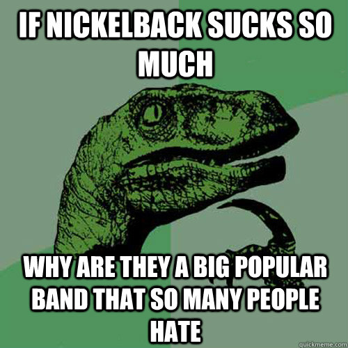 Does Nickelback Suck 93