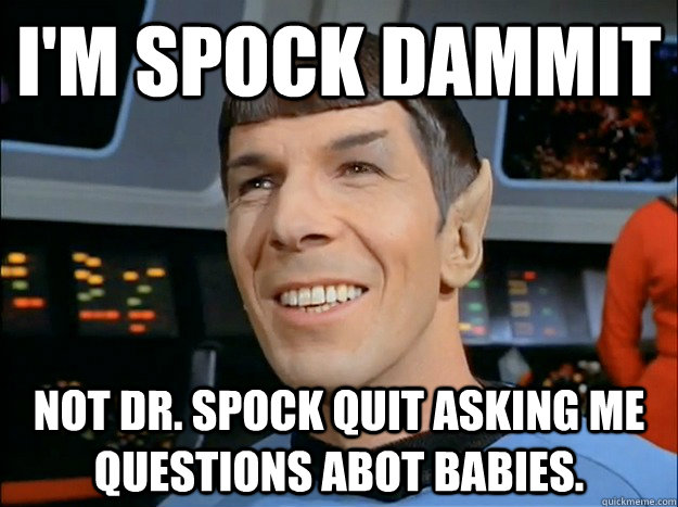 Image result for dr spock humor