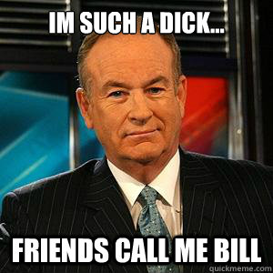 Bill O Reilly Dick 94