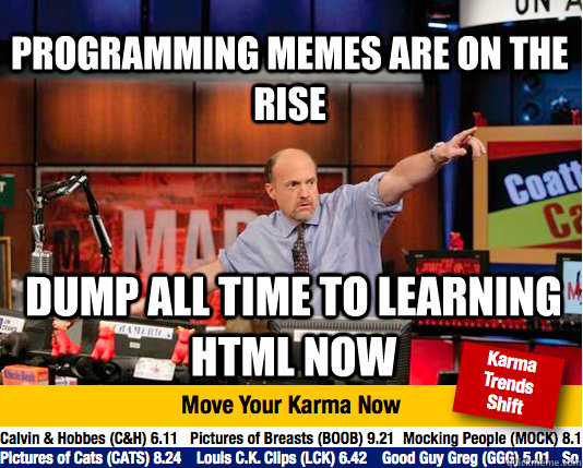 programming memes are on the rise dump all time to ...
