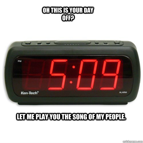 Scumbag Alarm Clock memes | quickmeme