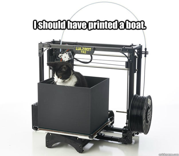 Depressed 3D printer cat memes | quickmeme