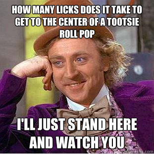 How many licks does it take to get to tootsie roll center of a tootsie pop?