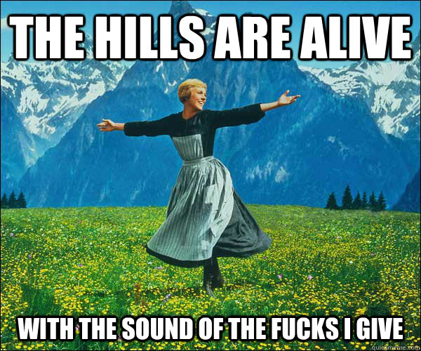 Image result for the hills are alive funny