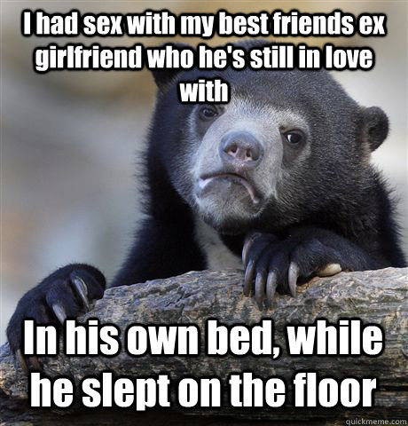 I Had Sex With My Friends 69