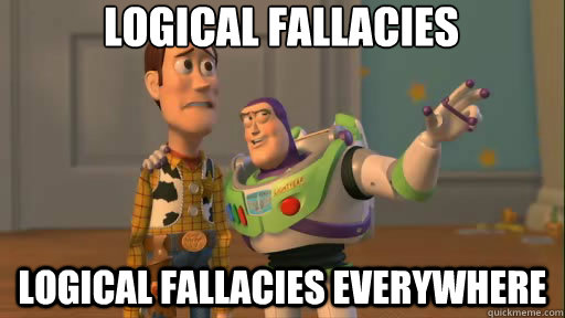Image result for meme logical fallacies everywhere