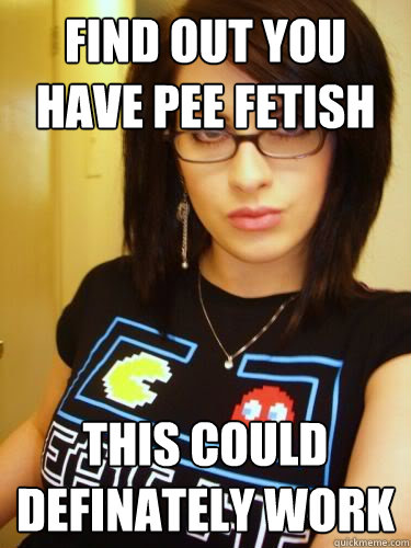 I Have A Pee Fetish 14