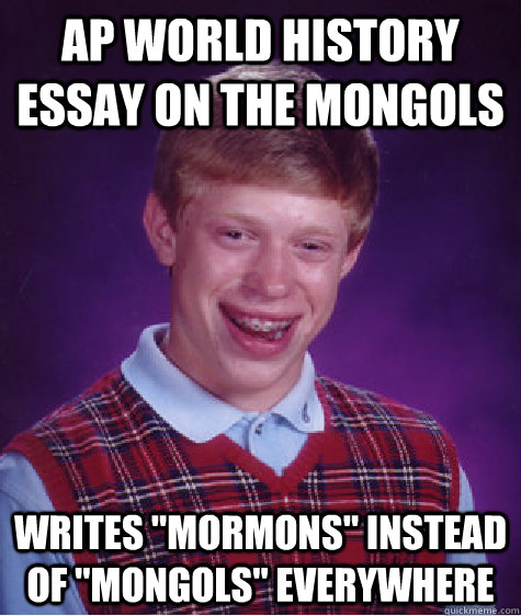 AP World history essay on the mongols Writes "Mormons ...