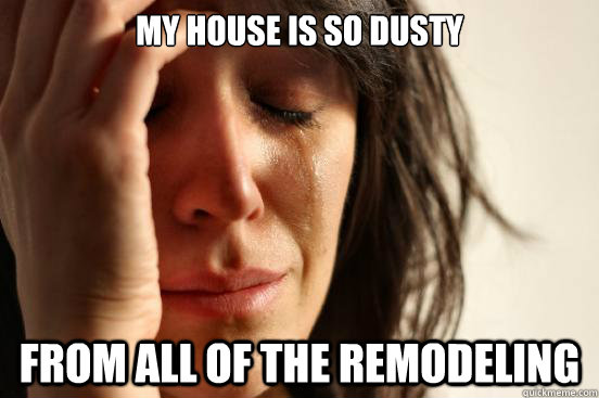 Image result for house remodeling memes